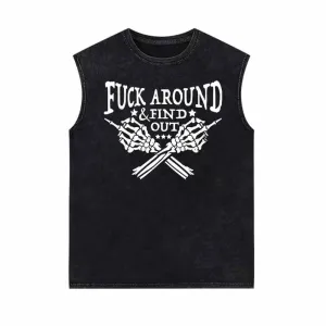 Fuck Around Find Out Skull Hand Vintage Washed Vest Top