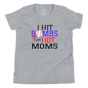 I Hit Bombs For Hot Moms - Youth Tee