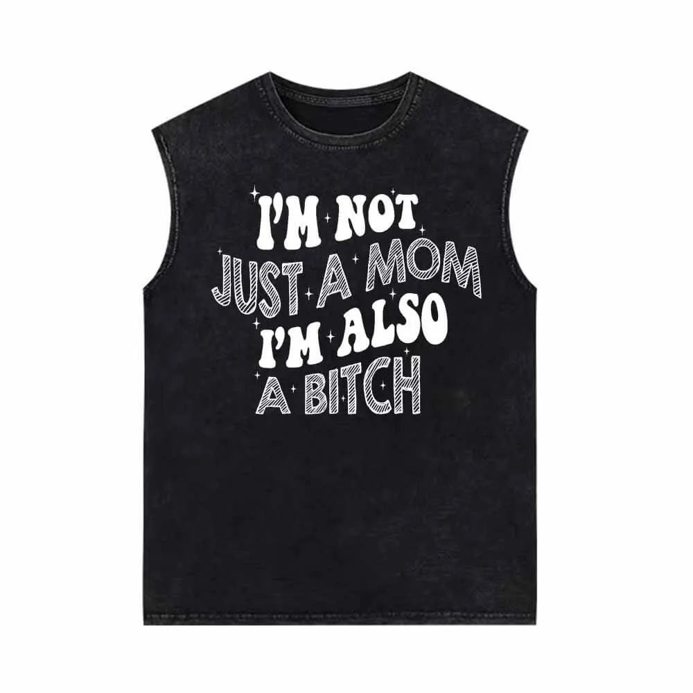 I’m Not Just A Mom Vintage Washed Vest Top