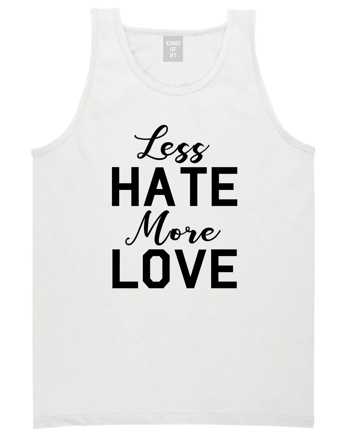 Less Hate More Love Mens Tank Top Shirt