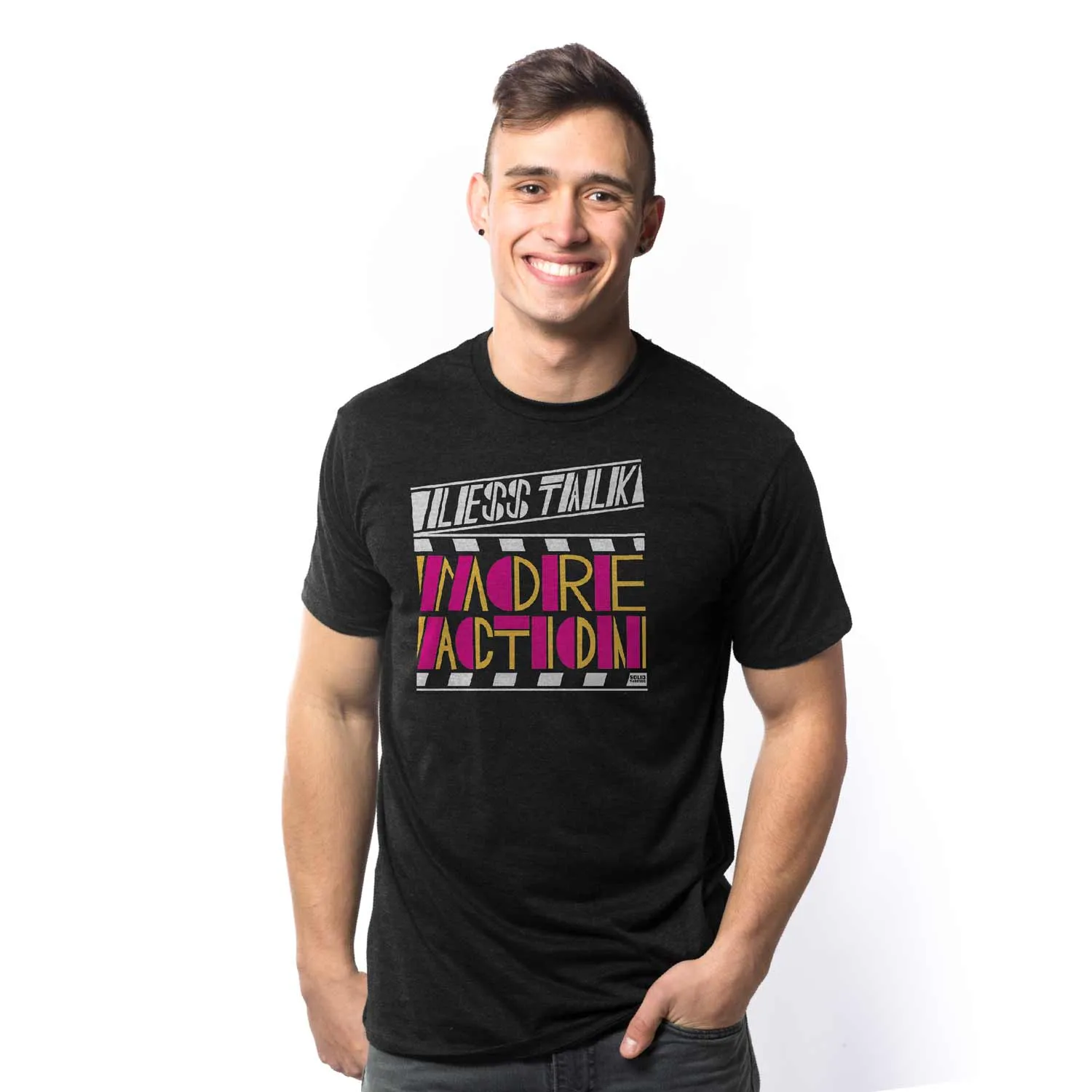 Less Talk More Action T-shirt
