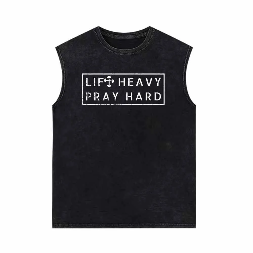 Lift Heavy Pray Hard Vintage Washed Vest Top