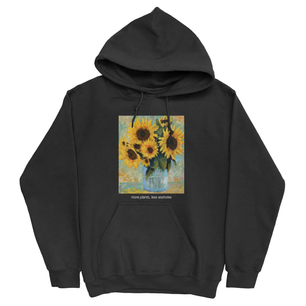 more plants, less assholes Hoodie