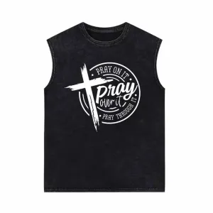 Pray On It Christian Cross Vintage Washed Vest Top