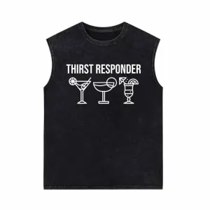 Thirst Responder Cocktail Funny Vintage Washed Vest Top
