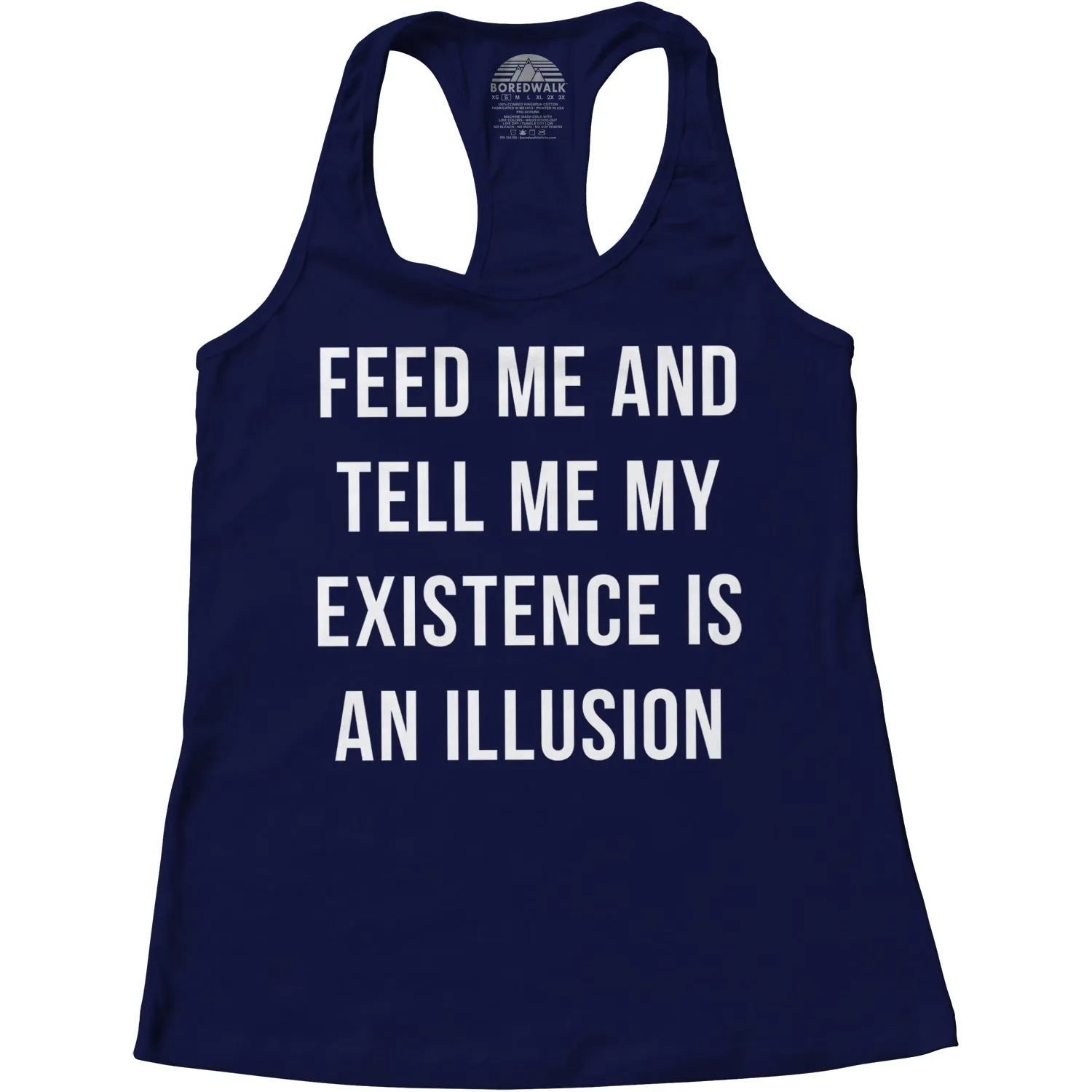 Women's Feed Me and Tell Me My Existence is an Illusion Racerback Tank Top