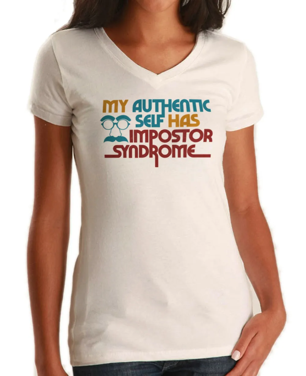 Women's My Authentic Self Has Impostor Syndrome Vneck T-Shirt